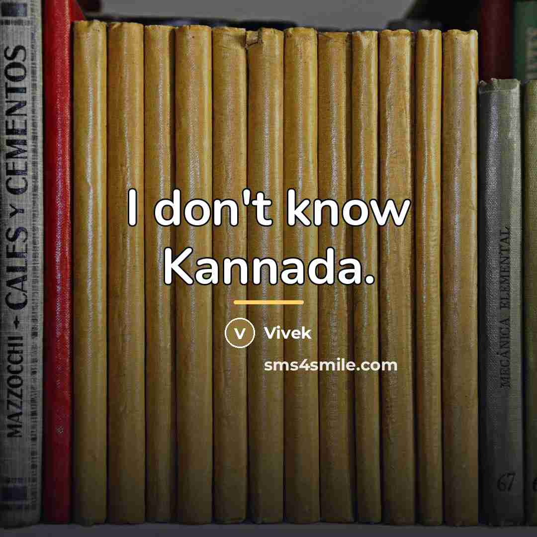 “I don't know Kannada.…” quote by Vivek
