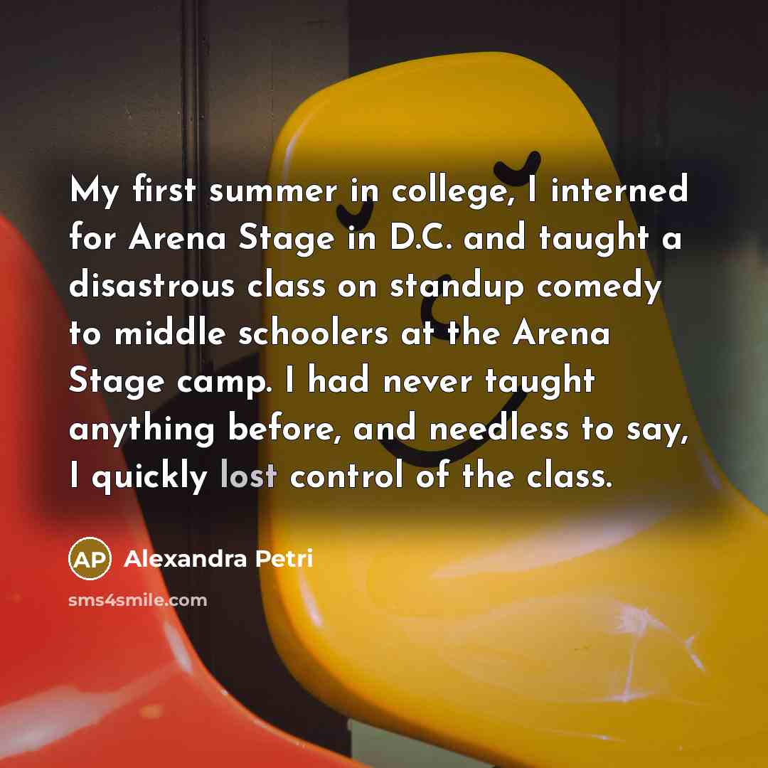 “My first summer in college, I interned for Arena Stage…” quote by Alexandra Petri