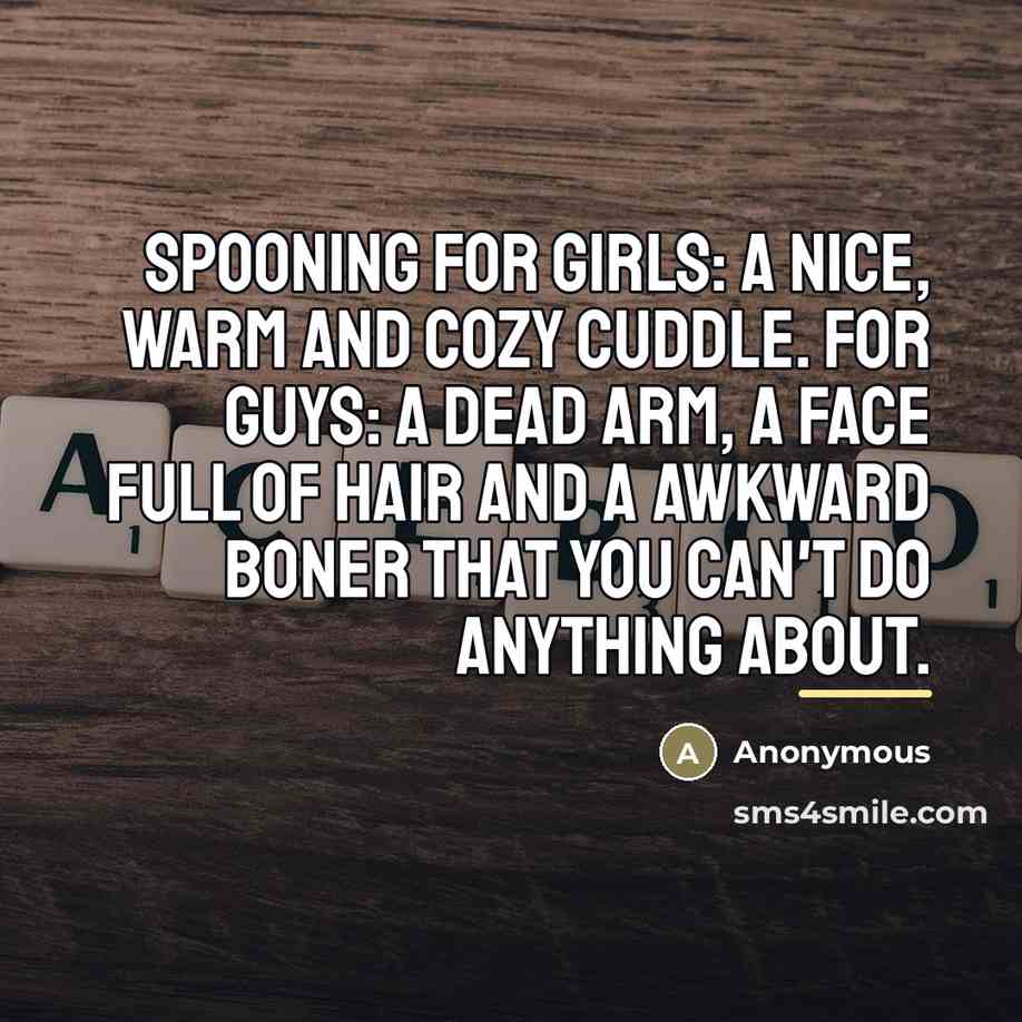 “Spooning For girls: A nice, warm and cozy cuddle. For…” quote by Anonymous