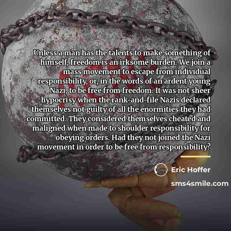 “Unless a man has the talents to make something of…” quote by Eric Hoffer