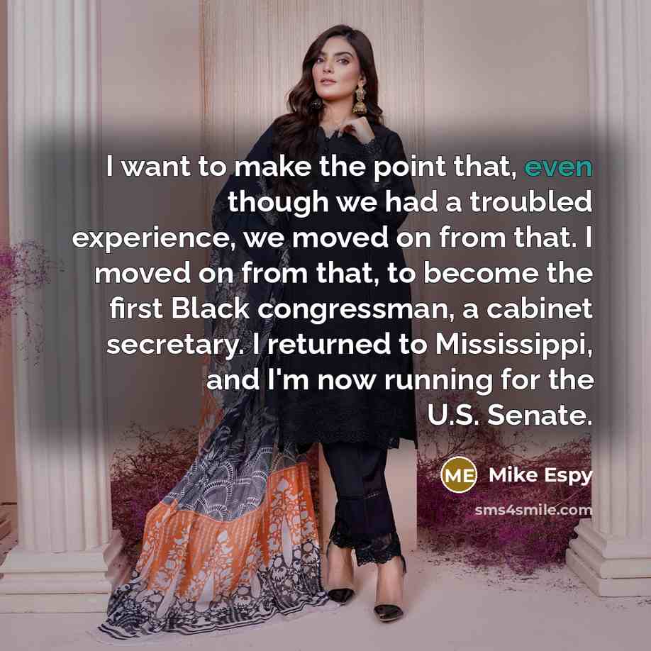 “I want to make the point that, even though we…” quote by Mike Espy