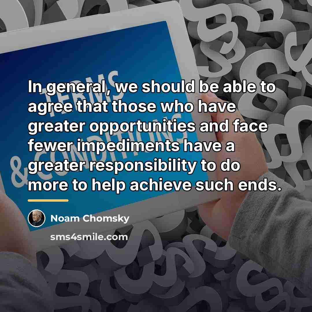 “In general, we should be able to agree that those…” quote by Noam Chomsky
