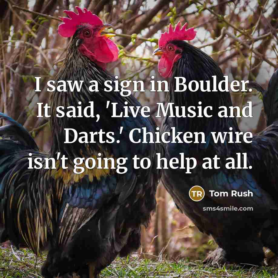 “I saw a sign in Boulder. It said, 'Live Music…” quote by Tom Rush