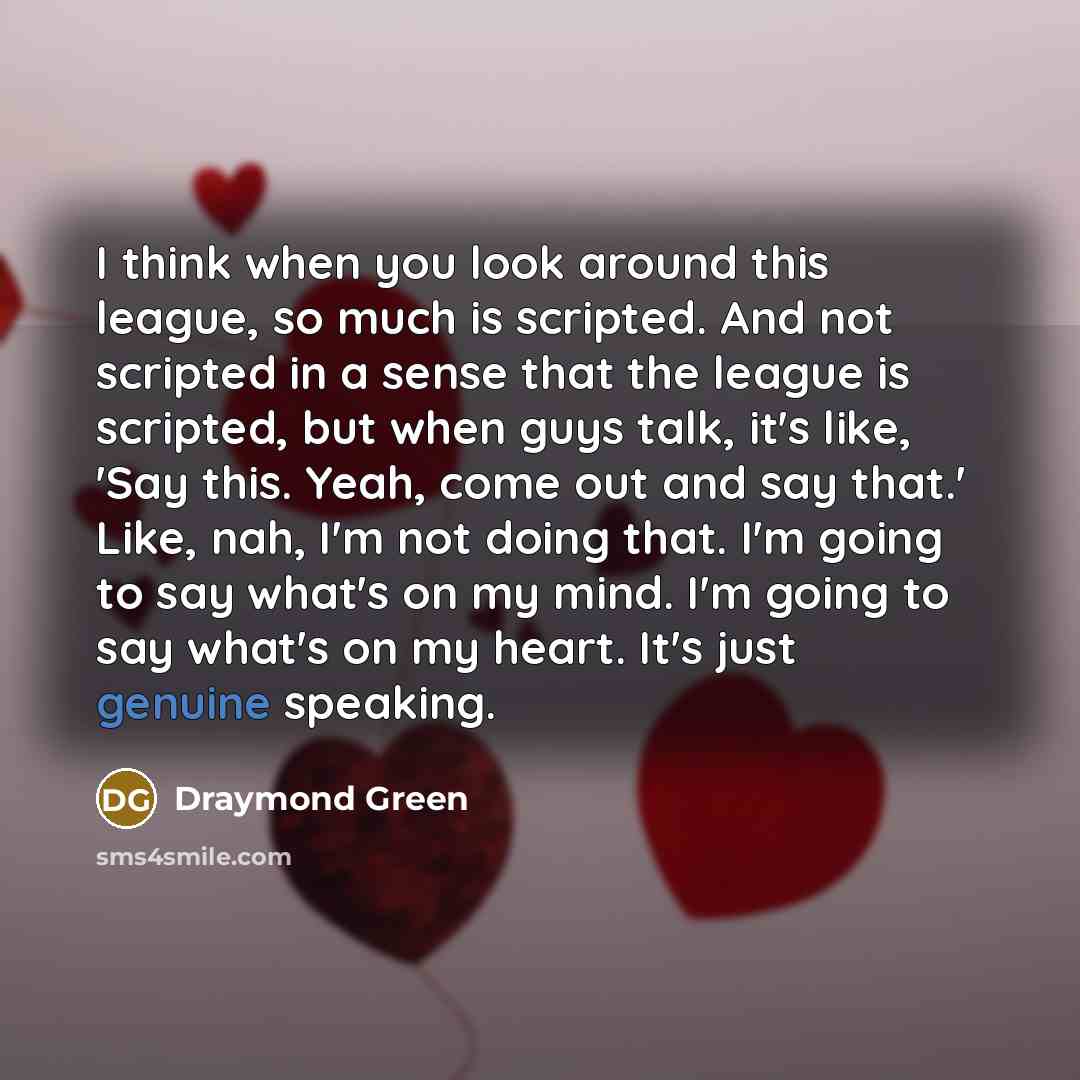 “I think when you look around this league, so much…” quote by Draymond Green