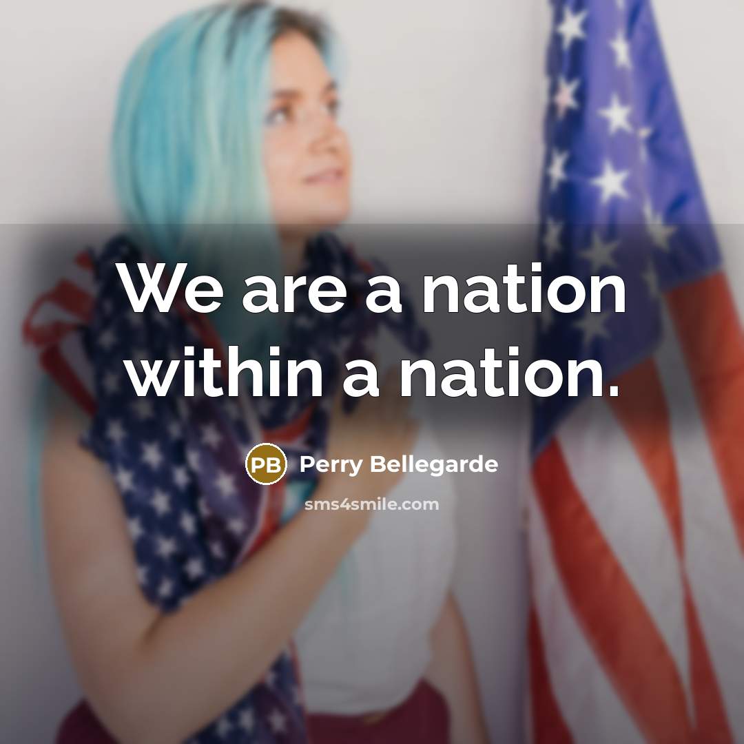 “We are a nation within a nation.…” quote by Perry Bellegarde