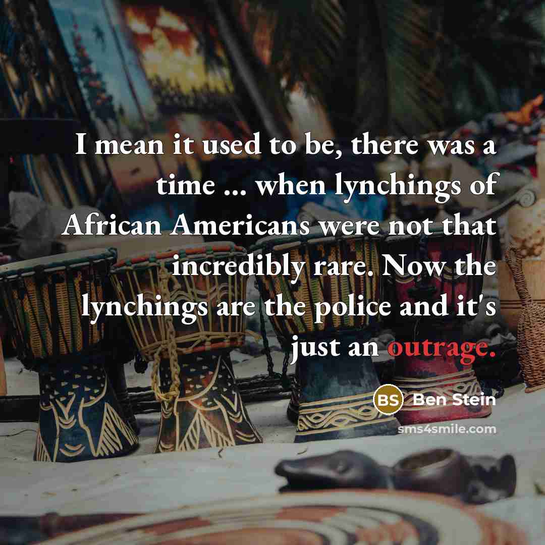 “I mean it used to be, there was a time…” quote by Ben Stein