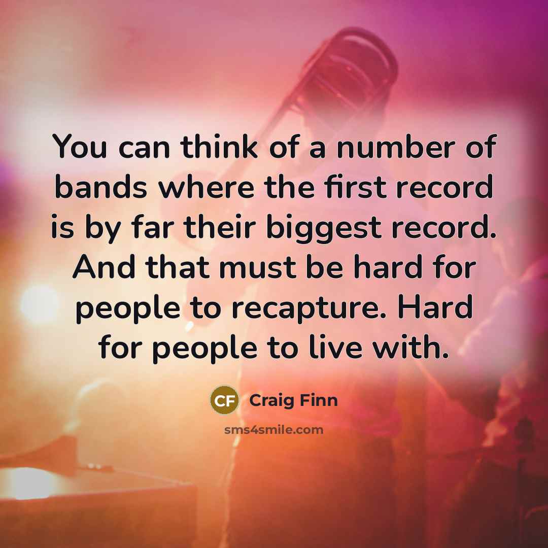 “You can think of a number of bands where the…” quote by Craig Finn