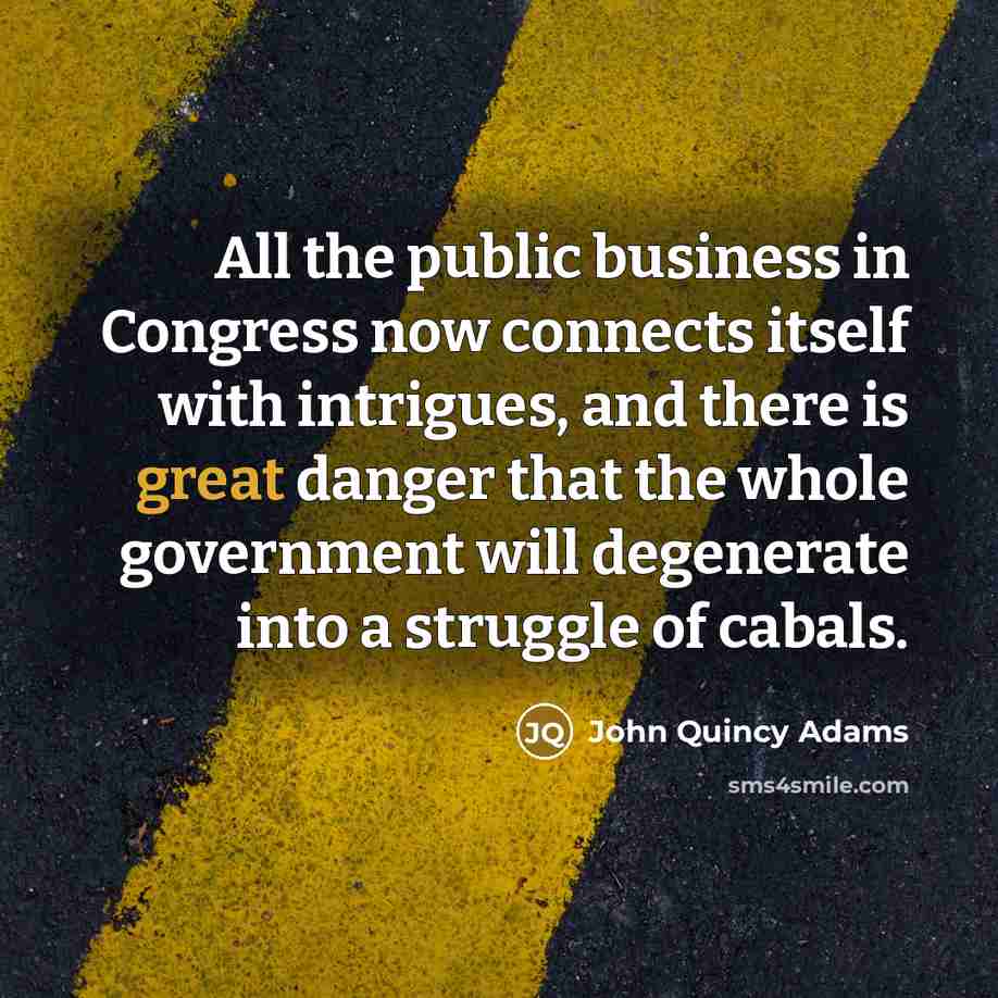 “All the public business in Congress now connects itself with…” quote by John Quincy Adams