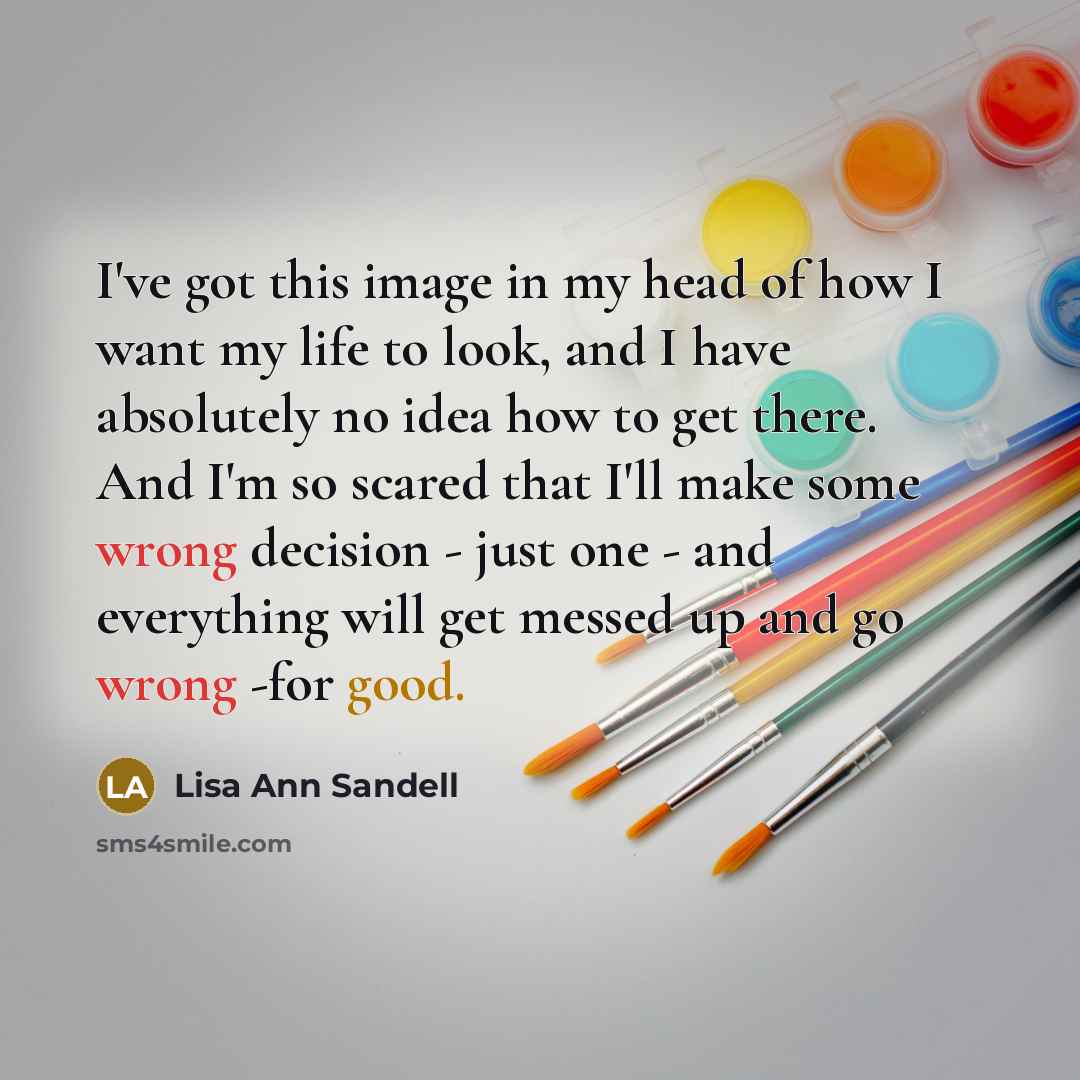 “I've got this image in my head of how I…” quote by Lisa Ann Sandell