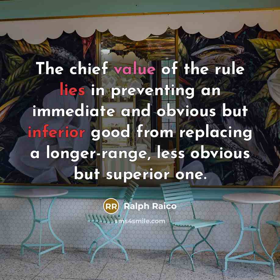 “The chief value of the rule lies in preventing an…” quote by Ralph Raico