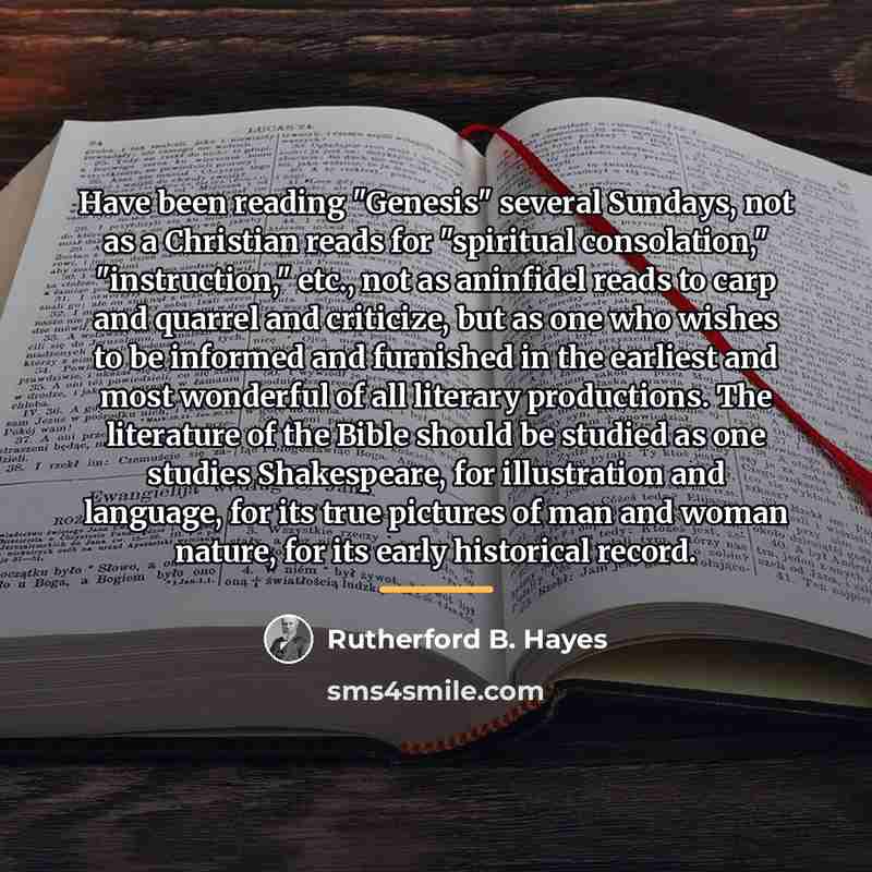 “Have been reading "Genesis" several Sundays, not as a Christian…” quote by Rutherford B. Hayes