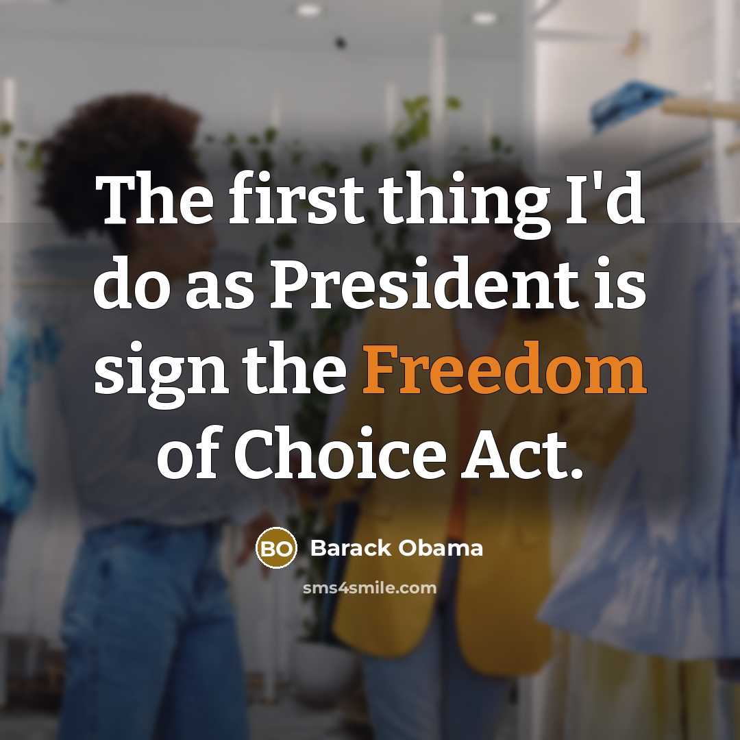 “The first thing I'd do as President is sign the…” quote by Barack Obama