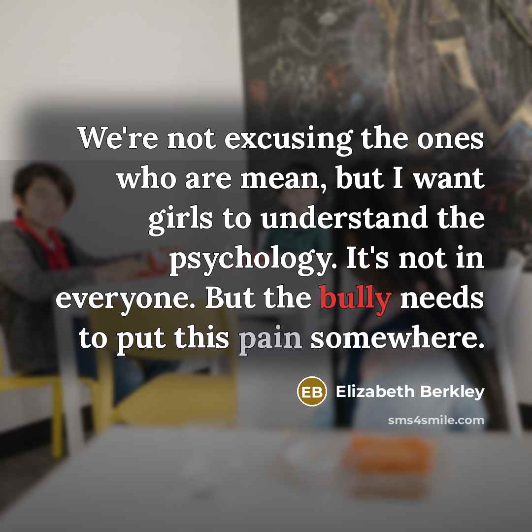 “We're not excusing the ones who are mean, but I…” quote by Elizabeth Berkley