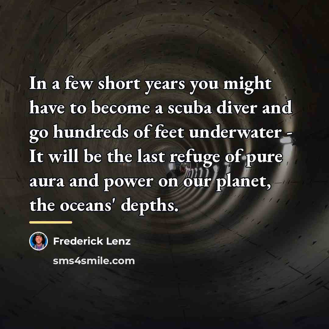 “In a few short years you might have to become…” quote by Frederick Lenz