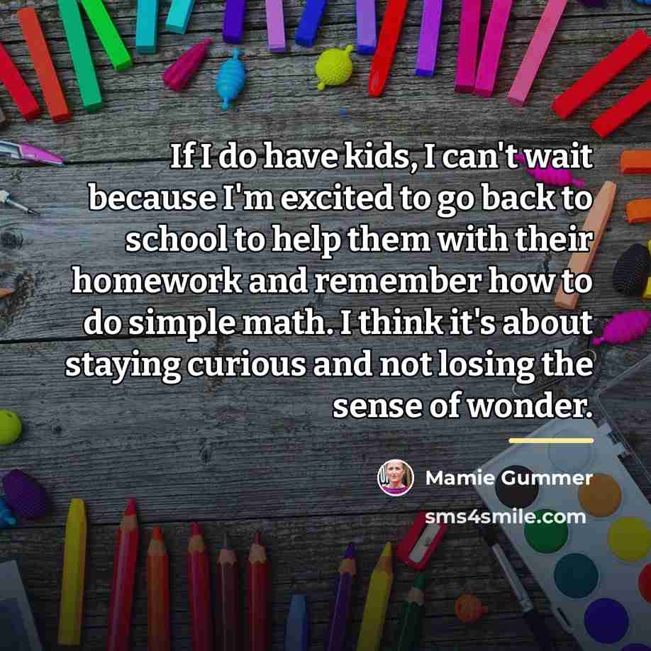 “If I do have kids, I can't wait because I'm…” quote by Mamie Gummer