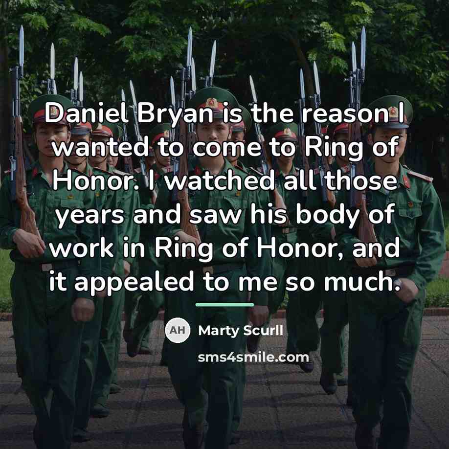 “Daniel Bryan is the reason I wanted to come to…” quote by Marty Scurll