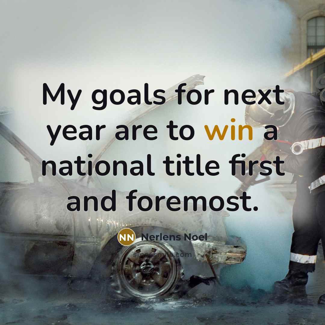 “My goals for next year are to win a national…” quote by Nerlens Noel