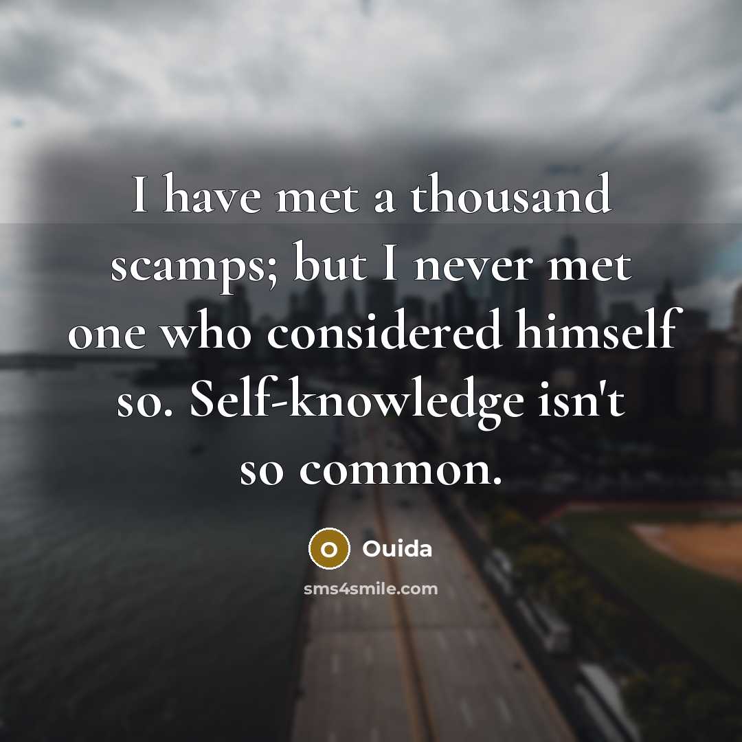 “I have met a thousand scamps; but I never met…” quote by Ouida