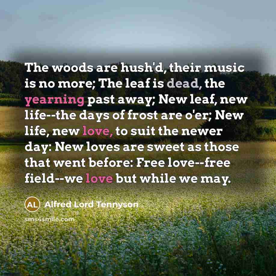 “The woods are hush'd, their music is no more; The…” quote by Alfred Lord Tennyson