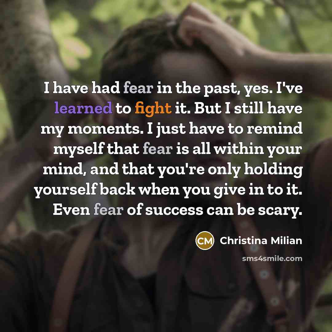“I have had fear in the past, yes. I've learned…” quote by Christina Milian