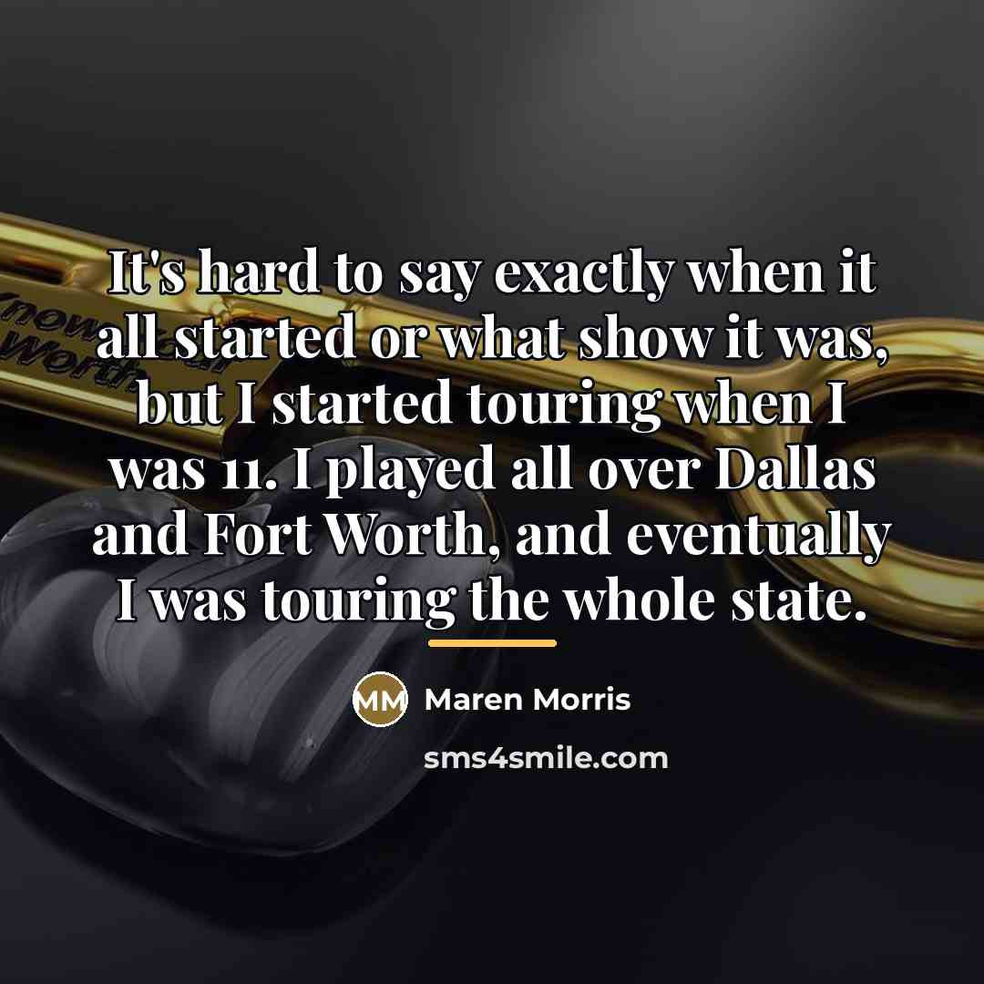 “It's hard to say exactly when it all started or…” quote by Maren Morris