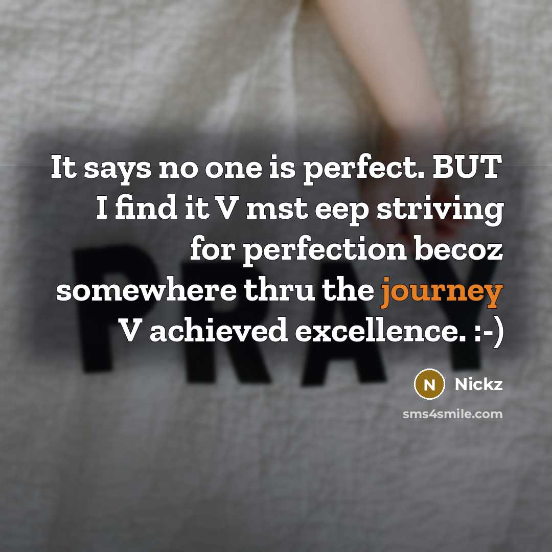 “It says no one is perfect. BUT I find it…” quote by Nickz