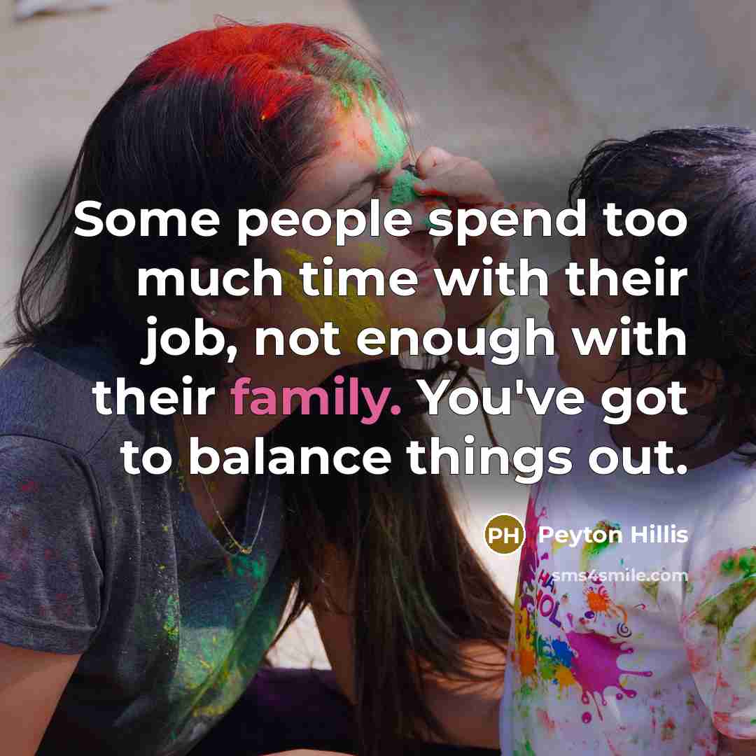 “Some people spend too much time with their job, not…” quote by Peyton Hillis