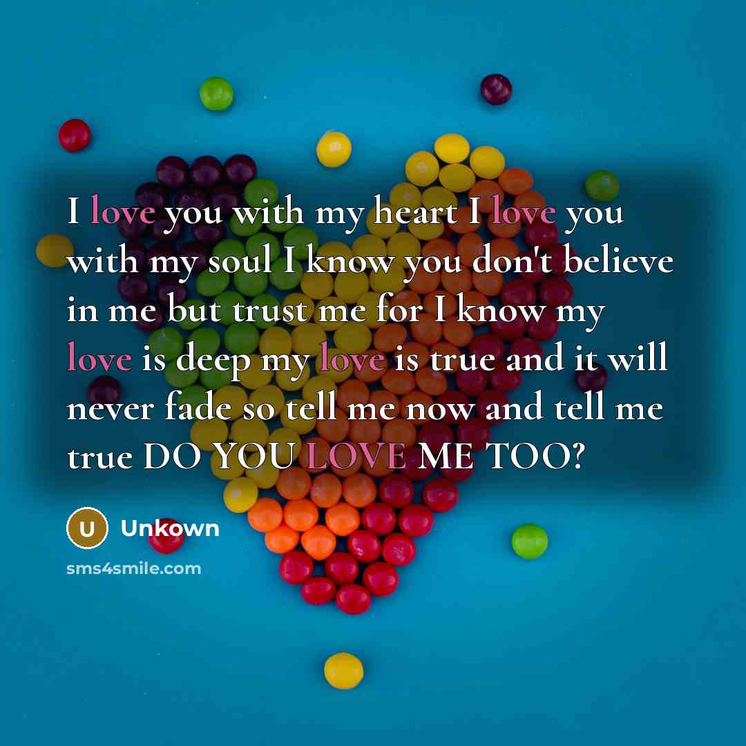 “I love you with my heart I love you with…” quote by Unkown