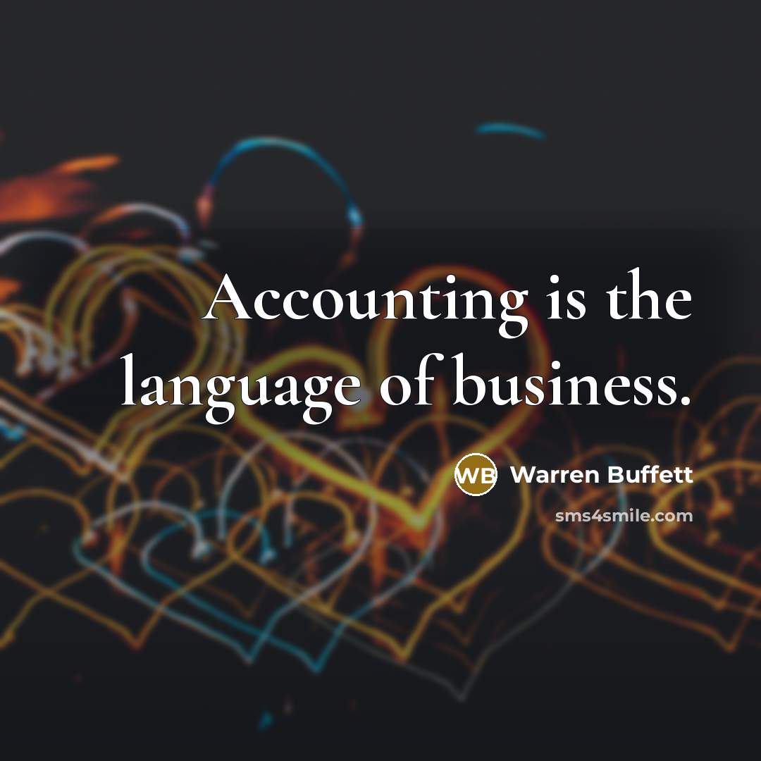 “Accounting is the language of business.…” quote by Warren Buffett
