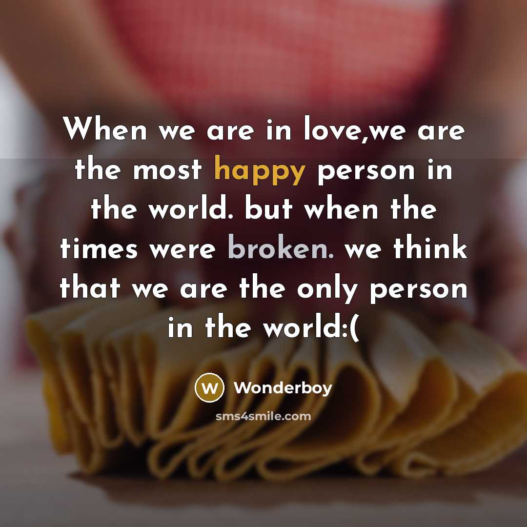 “When we are in love,we are the most happy person…” quote by Wonderboy