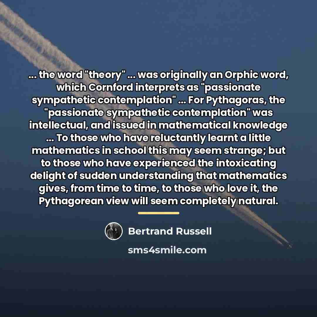 “... the word "theory" ... was originally an Orphic word,…” quote by Bertrand Russell
