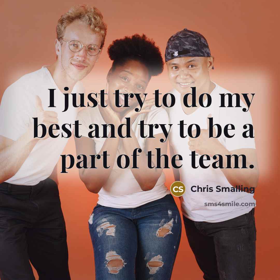 “I just try to do my best and try to…” quote by Chris Smalling