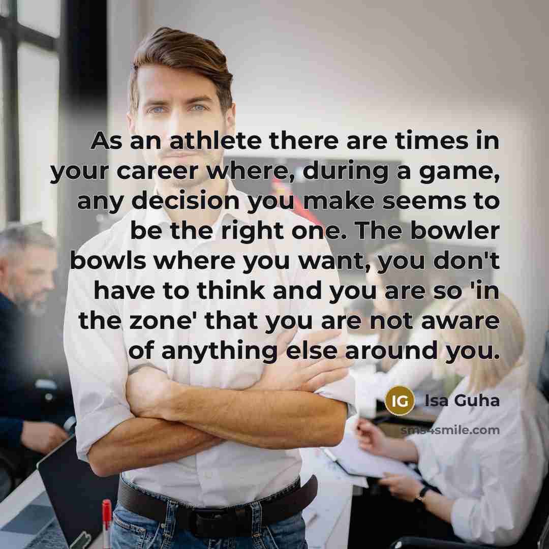 “As an athlete there are times in your career where,…” quote by Isa Guha