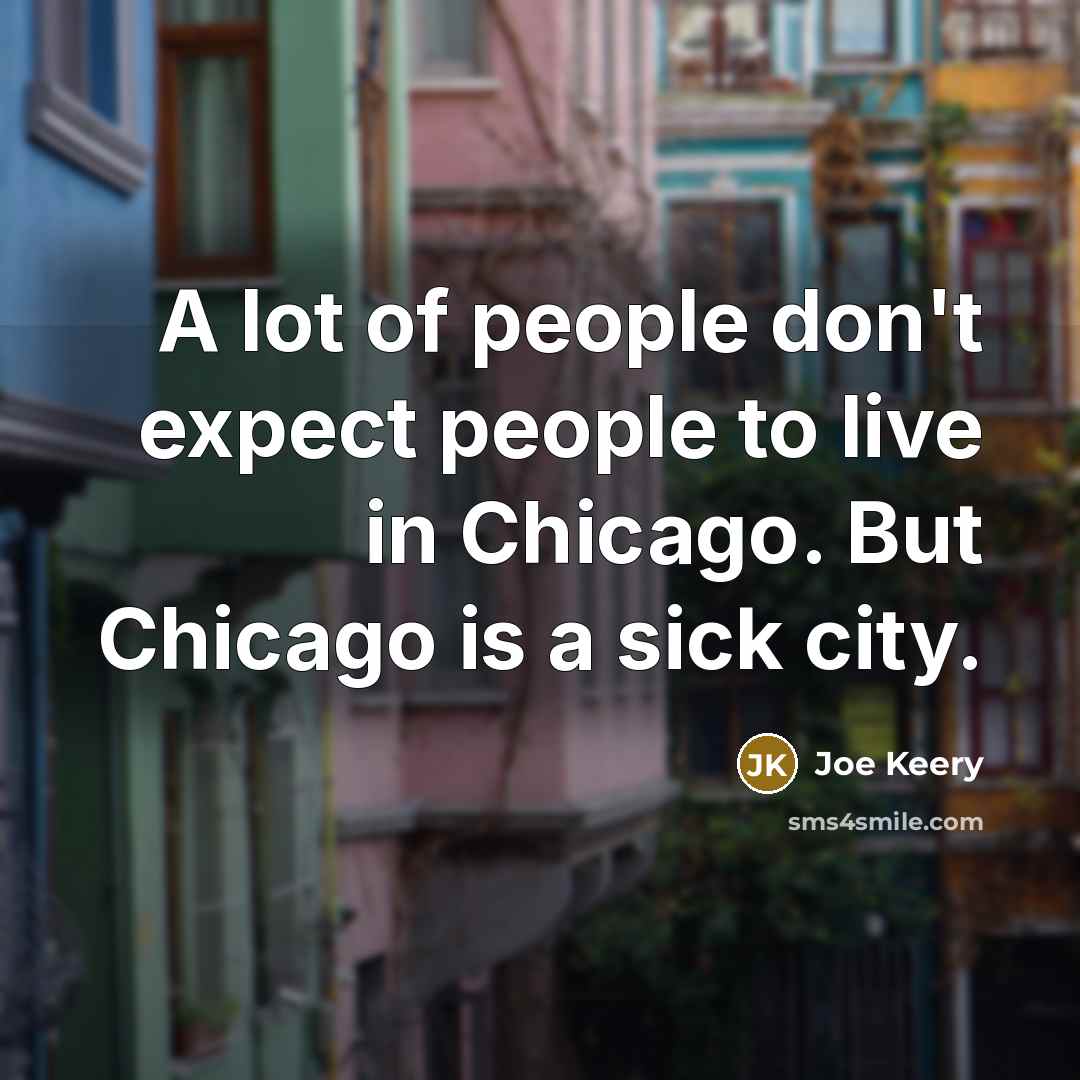 “A lot of people don't expect people to live in…” quote by Joe Keery