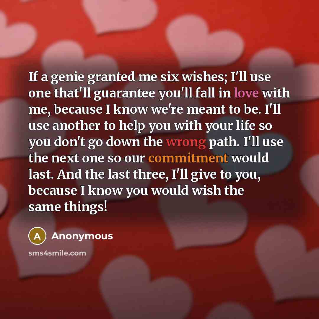 “If a genie granted me six wishes; I'll use one…” quote by Anonymous