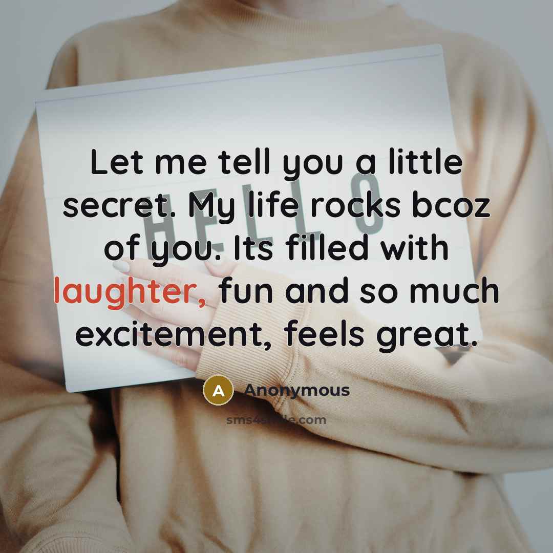 “Let me tell you a little secret. My life rocks…” quote by Anonymous