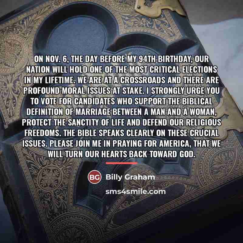 “On Nov. 6, the day before my 94th birthday, our…” quote by Billy Graham