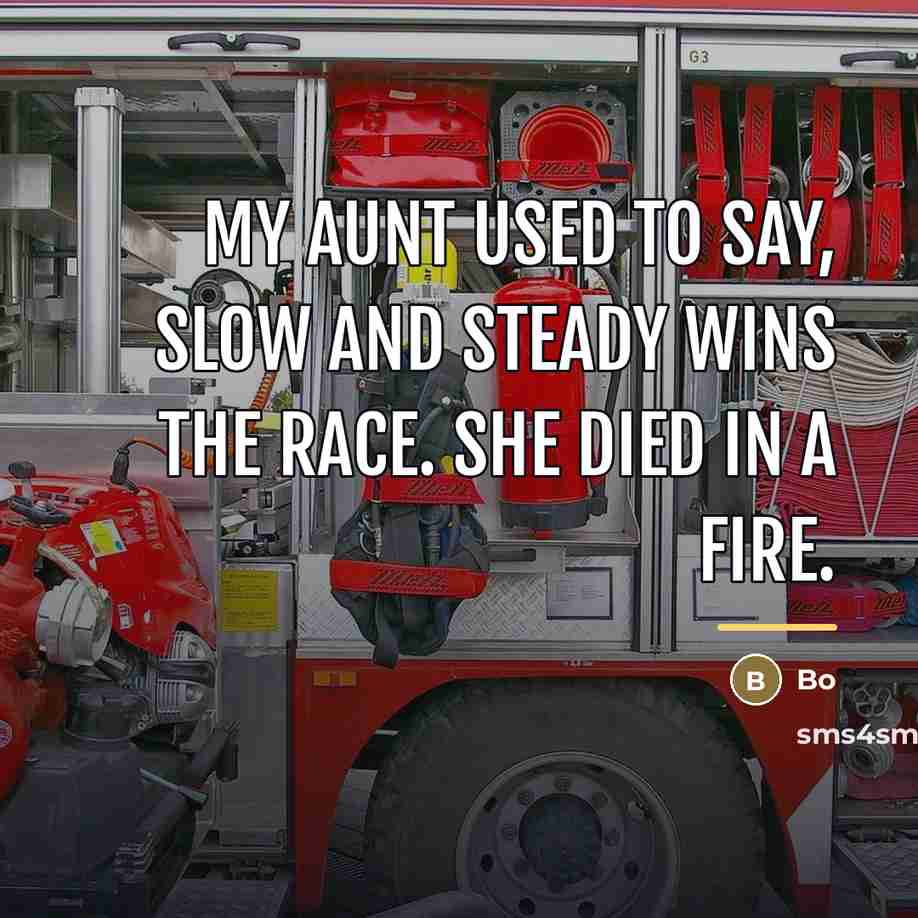 “My aunt used to say, slow and steady wins the…” quote by Bo