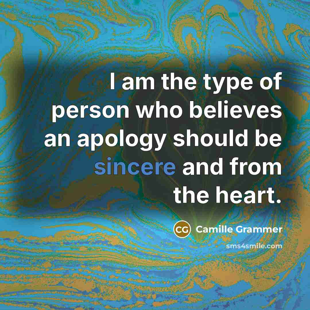 “I am the type of person who believes an apology…” quote by Camille Grammer
