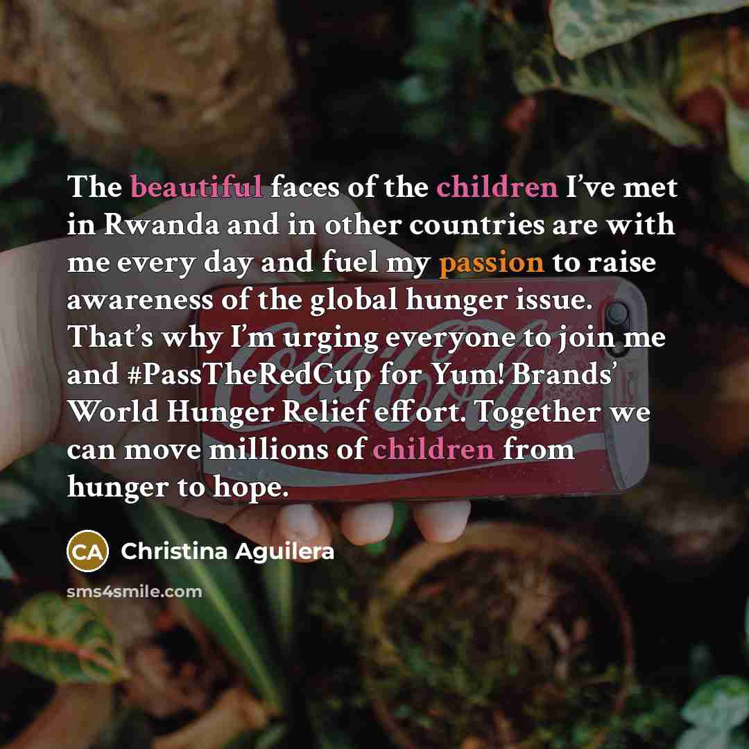 “The beautiful faces of the children I’ve met in Rwanda…” quote by Christina Aguilera
