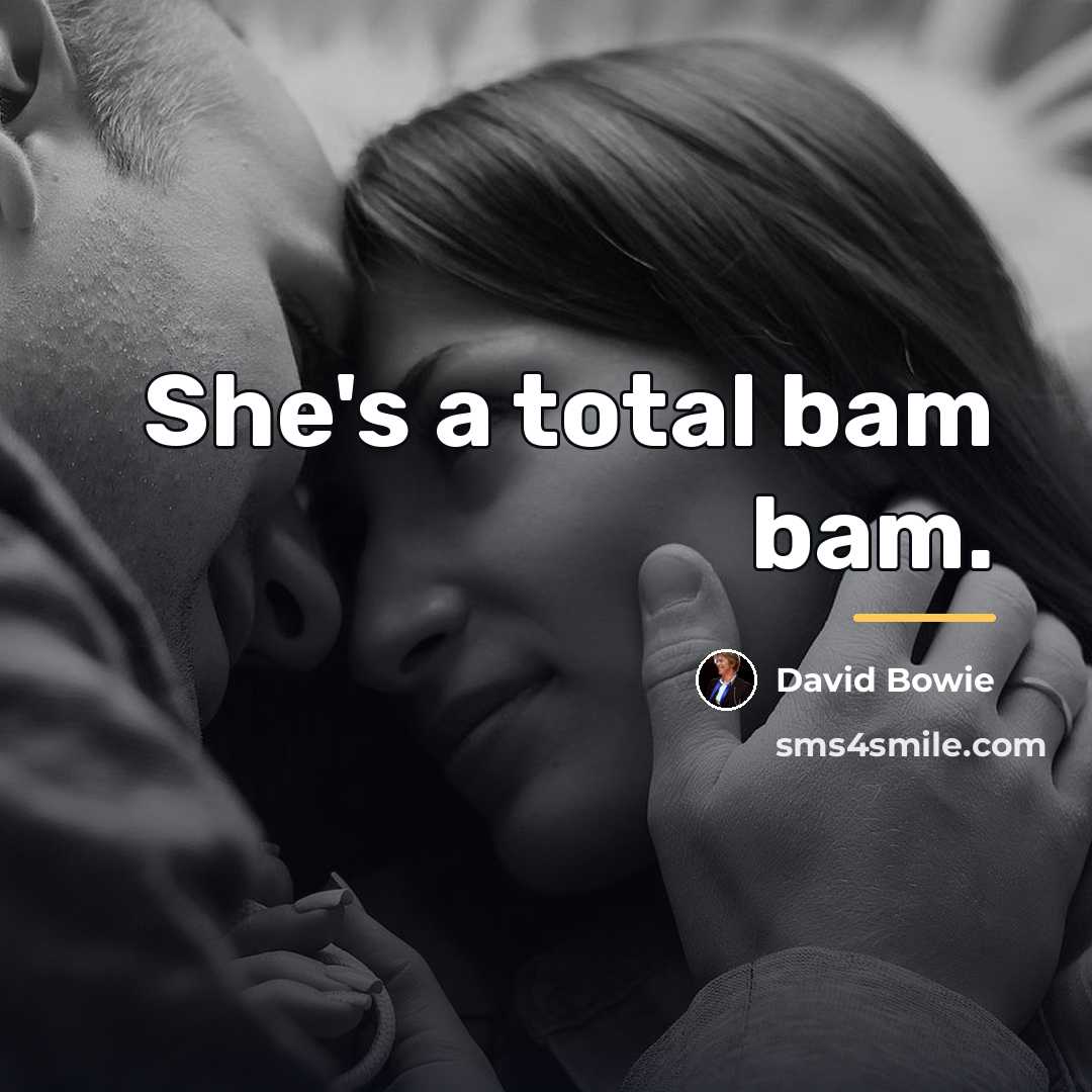 “She's a total bam bam.…” quote by David Bowie