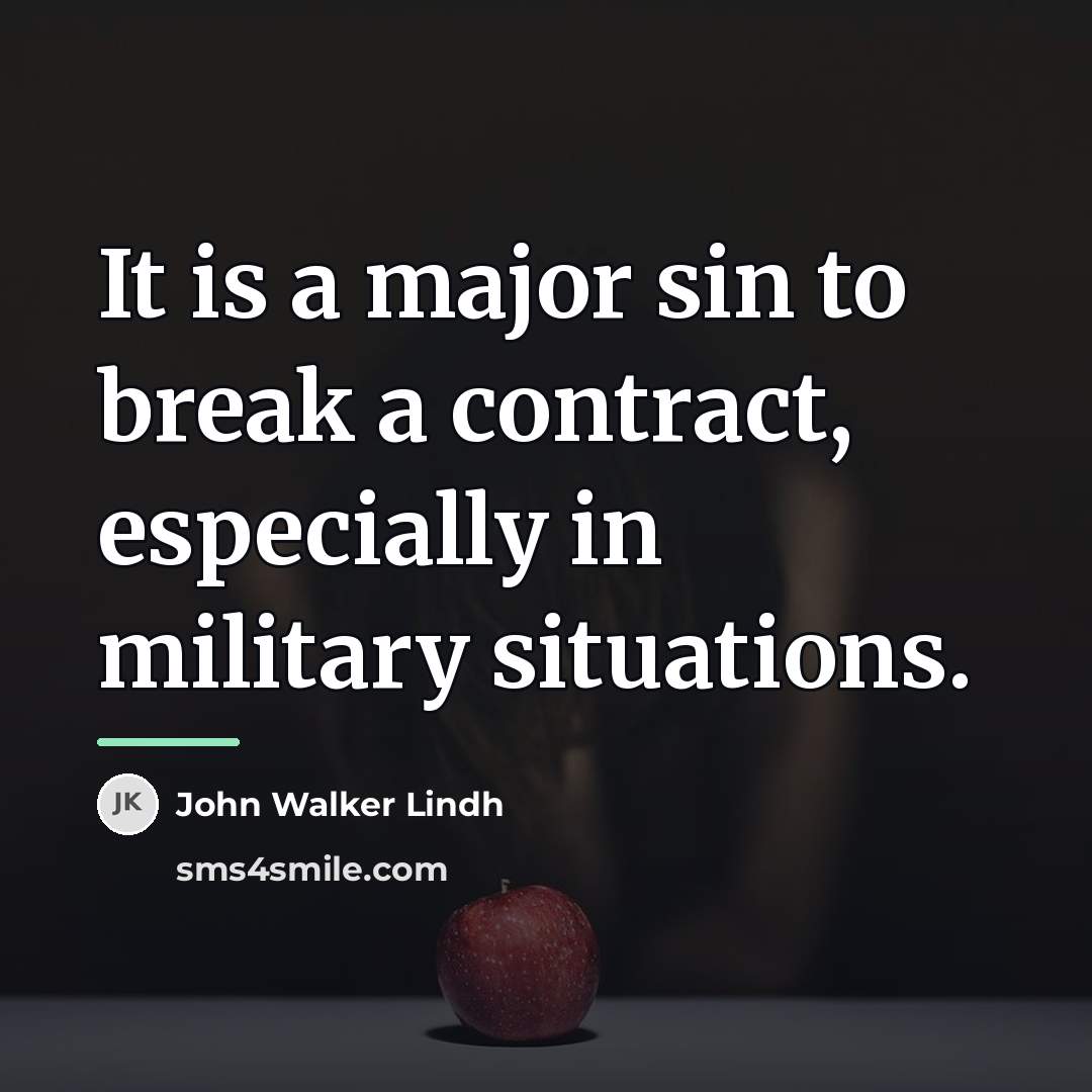 “It is a major sin to break a contract, especially…” quote by John Walker Lindh