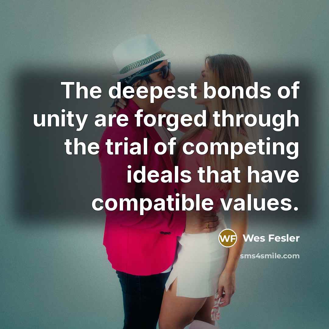 “The deepest bonds of unity are forged through the trial…” quote by Wes Fesler