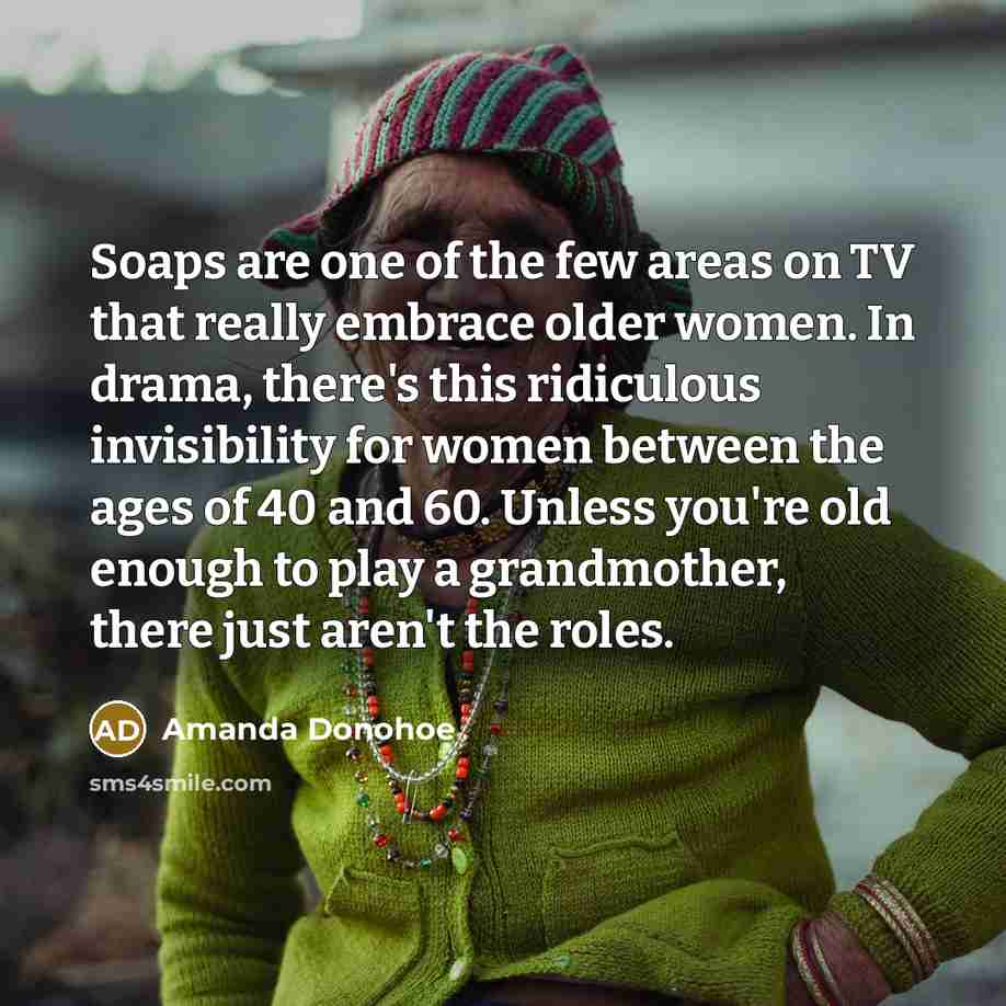 “Soaps are one of the few areas on TV that…” quote by Amanda Donohoe