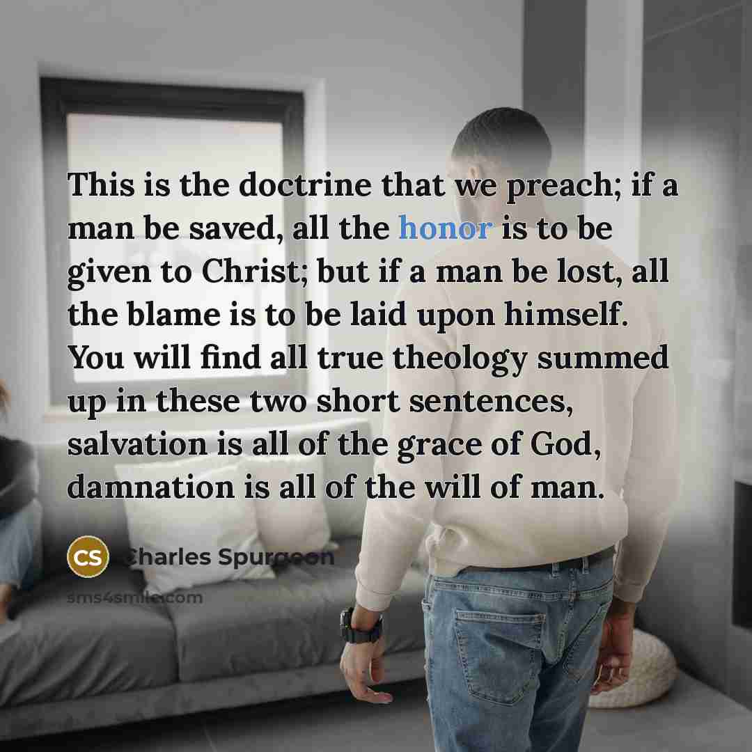 “This is the doctrine that we preach; if a man…” quote by Charles Spurgeon