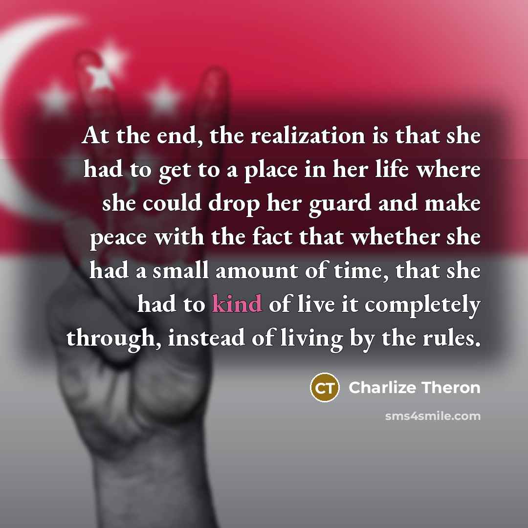 “At the end, the realization is that she had to…” quote by Charlize Theron