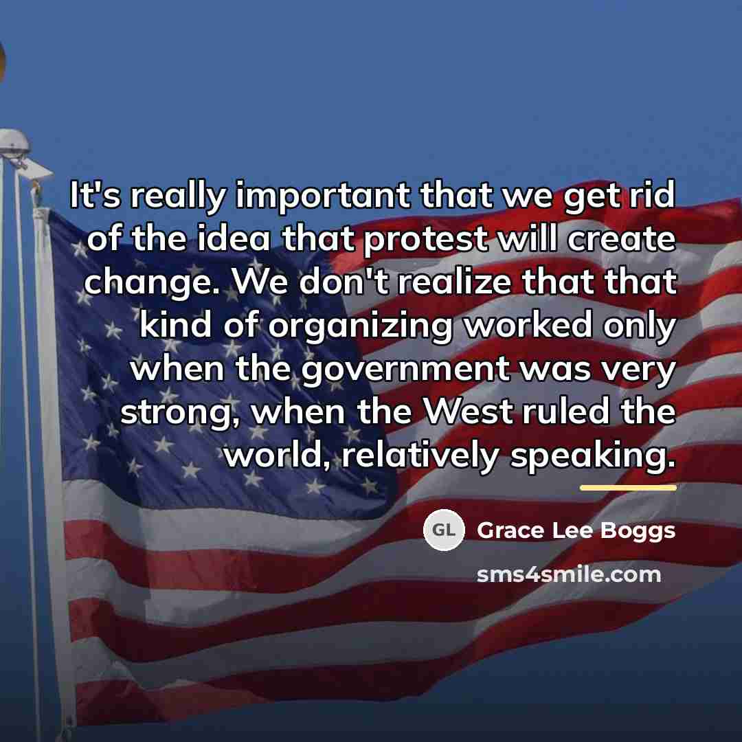 “It's really important that we get rid of the idea…” quote by Grace Lee Boggs