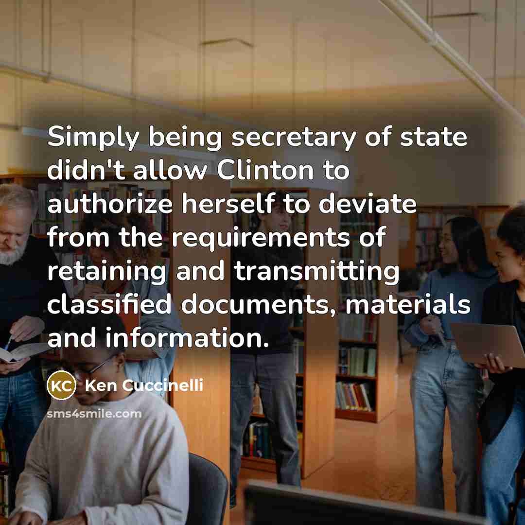 “Simply being secretary of state didn't allow Clinton to authorize…” quote by Ken Cuccinelli