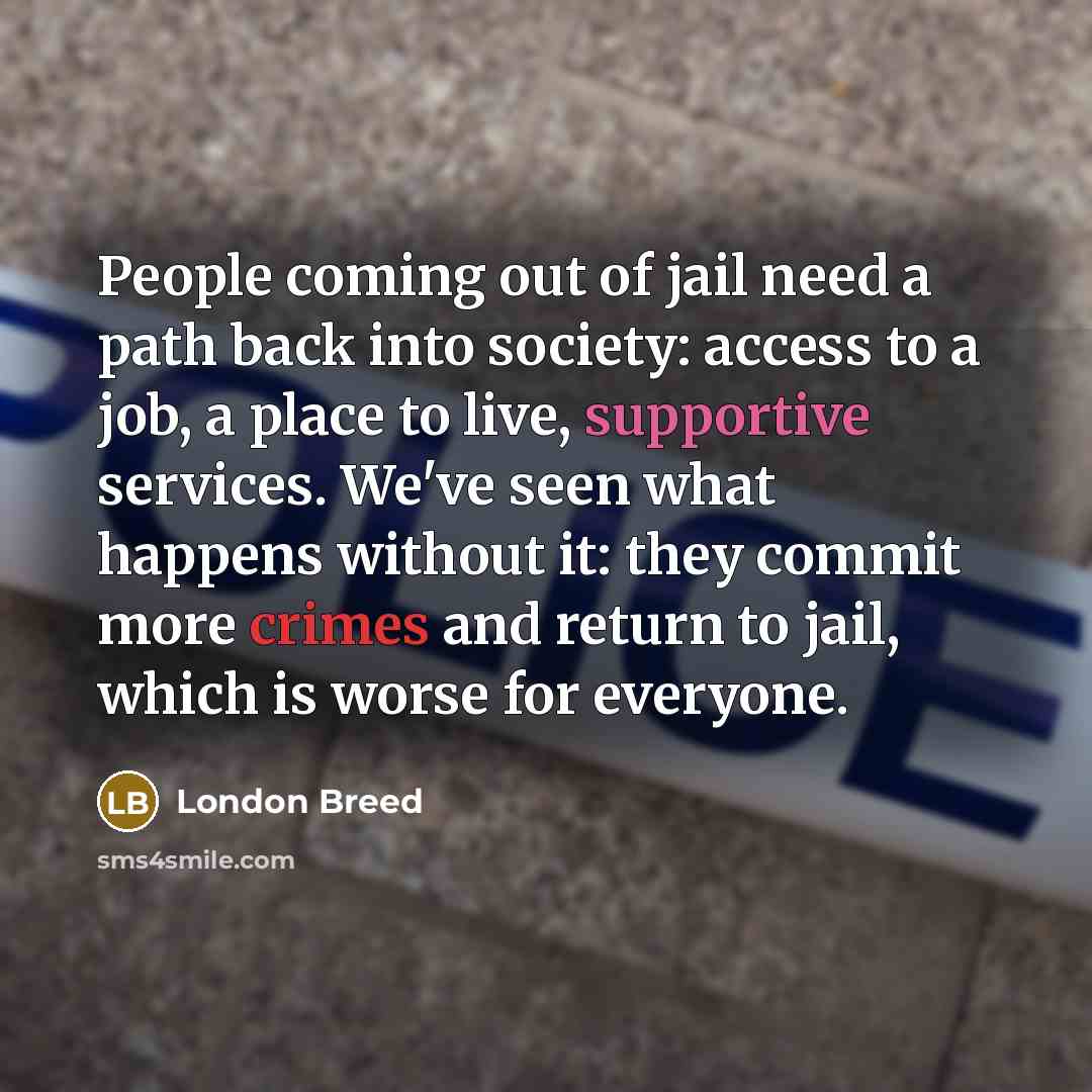 “People coming out of jail need a path back into…” quote by London Breed