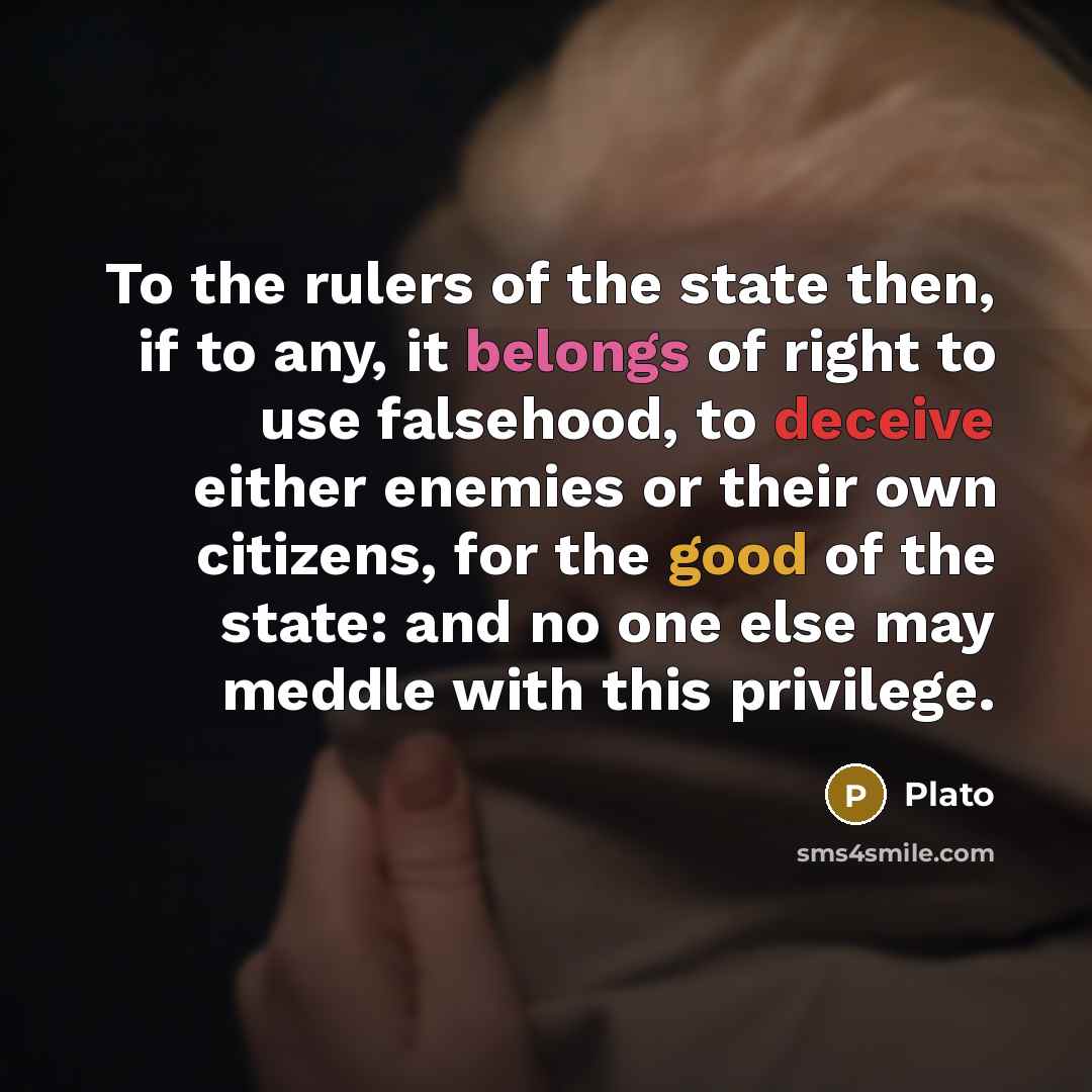 “To the rulers of the state then, if to any,…” quote by Plato